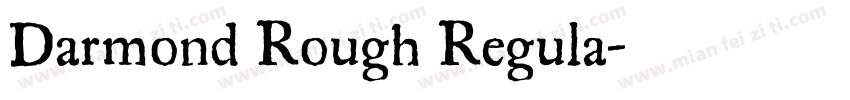 Darmond Rough Regula字体转换